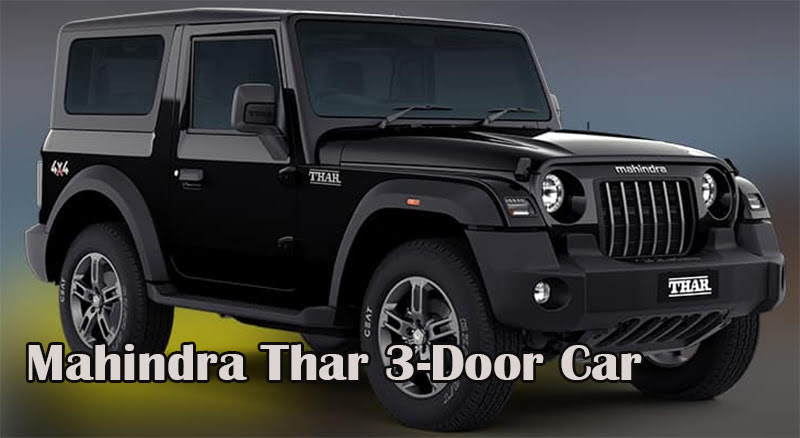 Mahindra Thar 3-Door Car