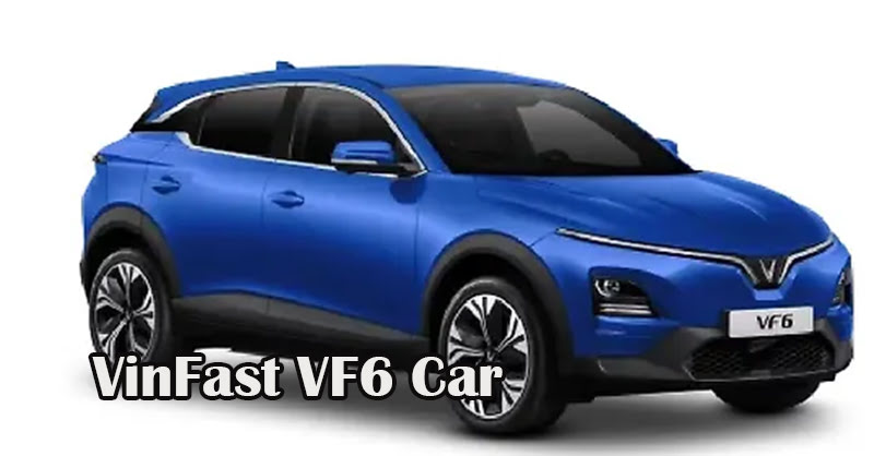 VinFast VF6 Car