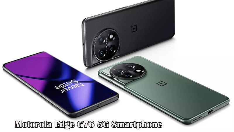 Motorola Edge G76 5G Smartphone