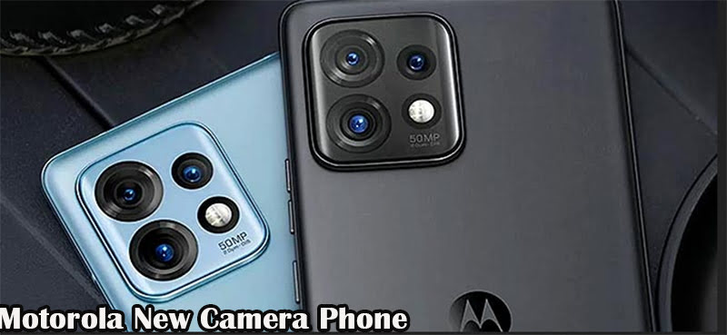Motorola New Camera Phone