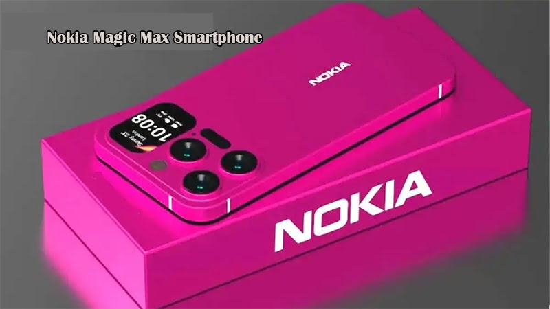 Nokia Magic Max Smartphone