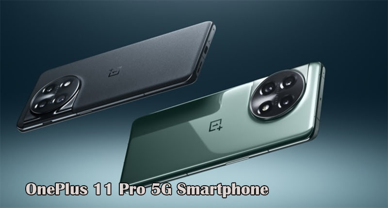 OnePlus 11 Pro 5G Smartphone