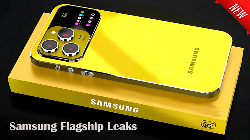 Samsung Flagship Leaks