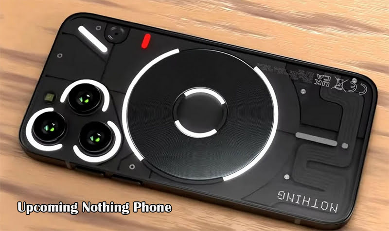 Upcoming Nothing Phone