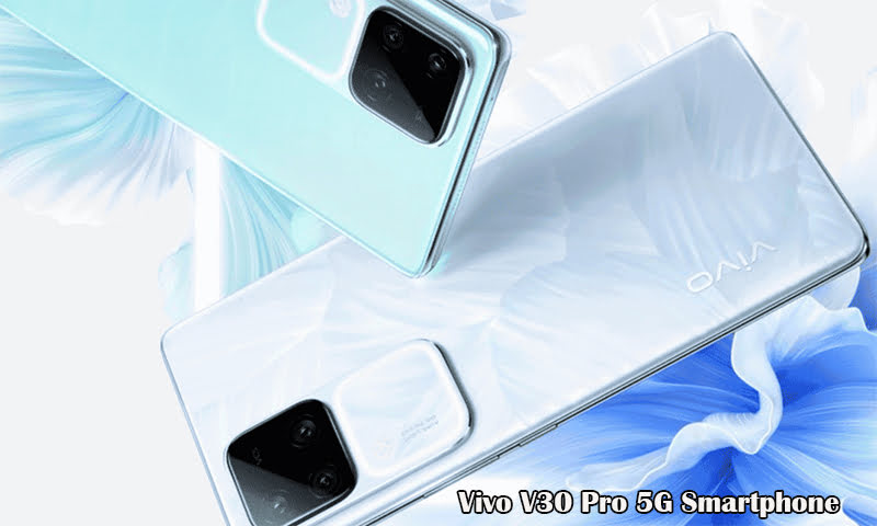 Vivo V30 Pro 5G Smartphone