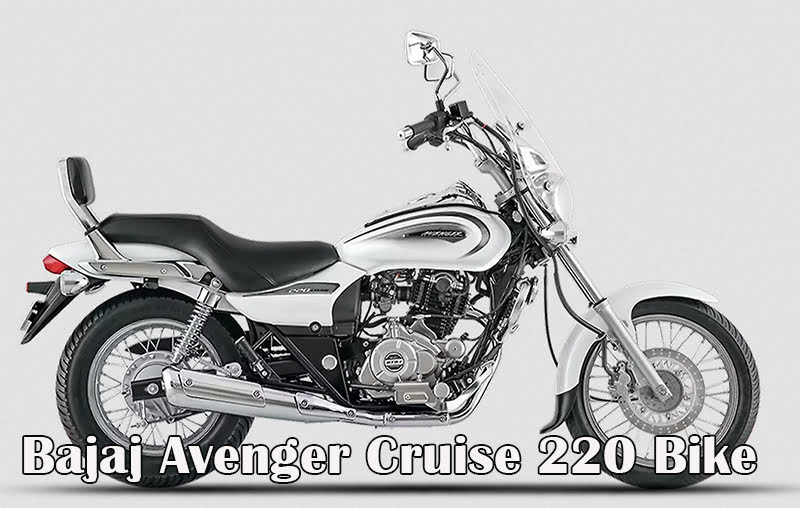 Bajaj Avenger Cruise 220 Bike