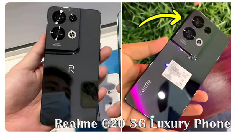 Realme C20 5G Luxury Phone