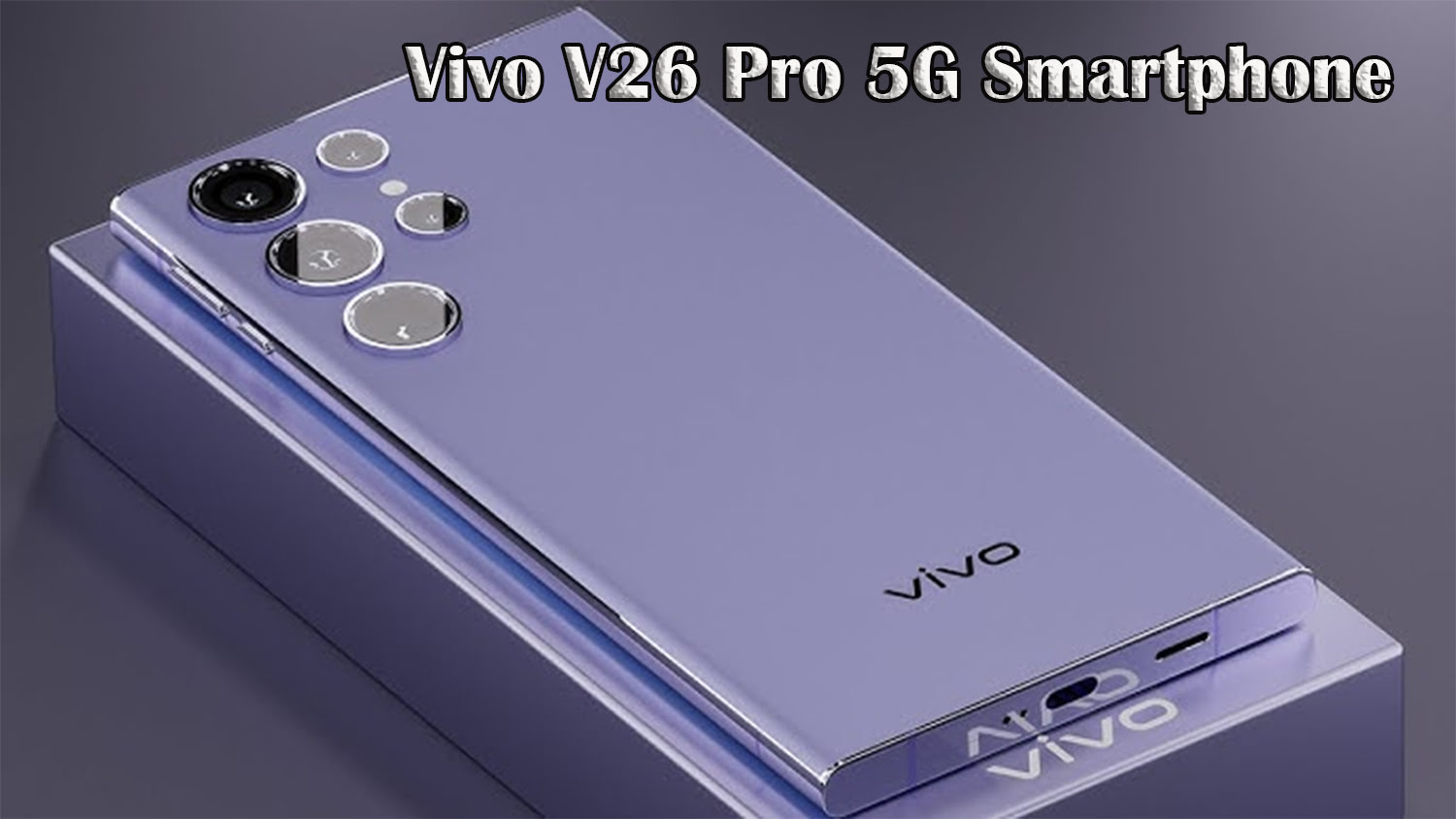 Vivo V26 Pro 5G Smartphone